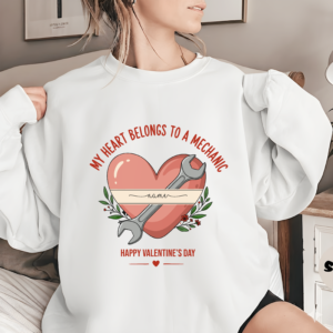 my heart belongs to a mechanic valentine sweatshirt, personalized name mechanic wife valentines day gift, mechanic girlfriend gift